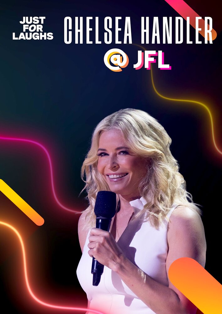 Just for Laughs 2022: The Gala Specials - Chelsea Handler