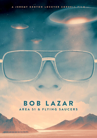 Bob Lazar: Area 51 & Flying Saucers