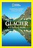 "America's Wild Spaces" Glacier National Park